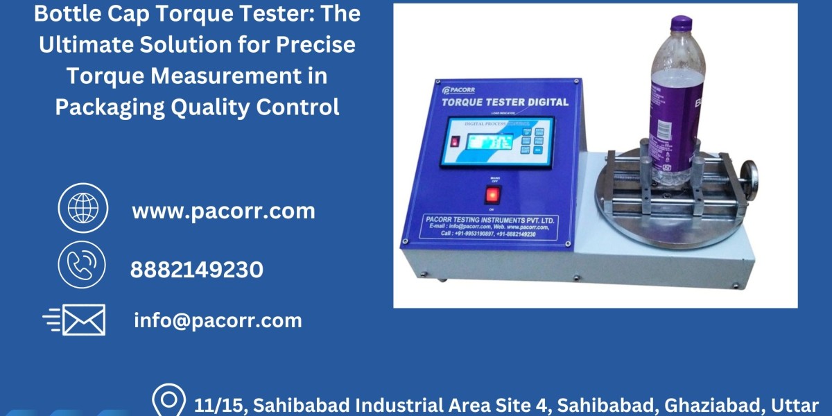 Why the Bottle Cap Torque Tester Is the Go-To Tool for Quality Assurance Teams